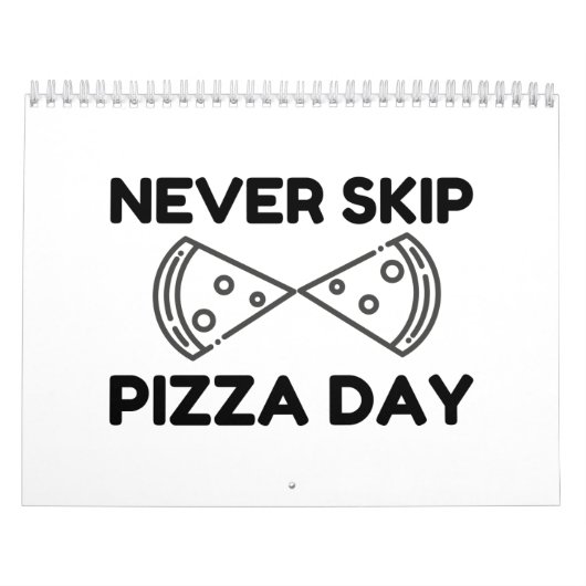 Calendrier Jour de la pizza Never (Protection)