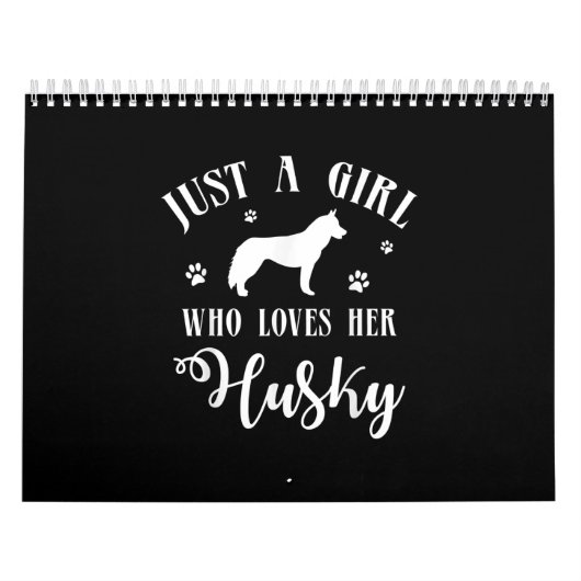 Calendrier Juste une fille qui aime son Husky | Décor de chie (Protection)