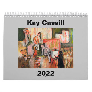 CALENDRIER KAY CASSILL 2022 CALENDAR