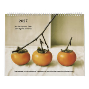 Calendrier L'arbre de kaki : Un almanac de jardin, 2027