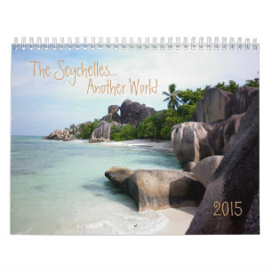 Calendrier Les Seychelles… un autre monde