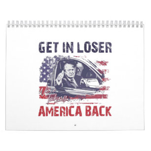 Calendrier Loser nous reprenons l'Amérique Trump