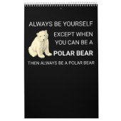 Calendrier L'Ours Polaire Funny Soyez Toujours L'Ours Lover (Protection)