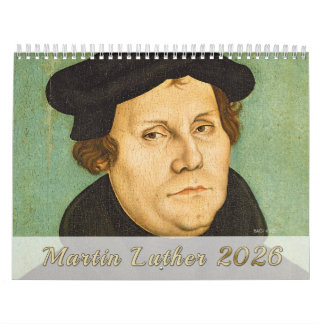 Calendrier Luther 2026 : Portraits, Vie, Monuments