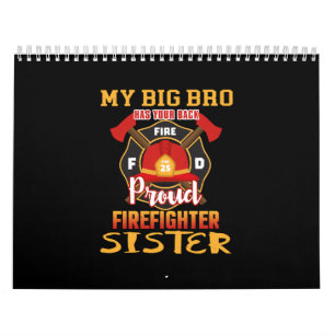 Calendrier Mon Gros Bro A Votre Fier Fier Soeur Pompier