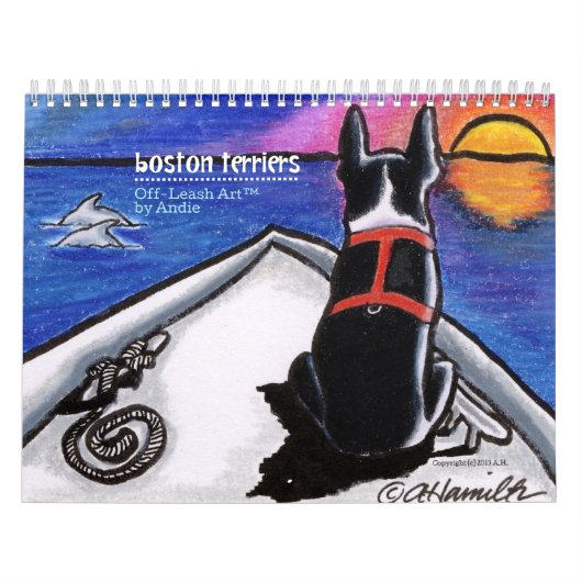 Calendrier Mural Boston Terriers Off-Leash Art™ Vol 1 (Protection)