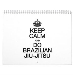 Calendrier Mural GARDER LE CALME ET FAIRE BRÉSILIEN JIU JITSU.ai