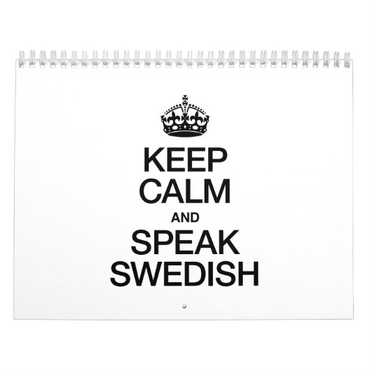 CALENDRIER MURAL GARDEZ LE CALME ET PARLEZ SUÉDOIS (Protection)