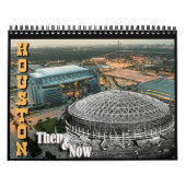 Calendrier Mural Houston - "alors et maintenant" classez (Protection)