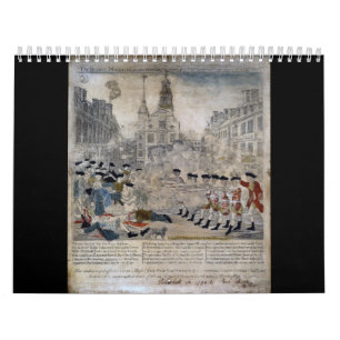 Calendrier Mural Le massacre de Boston par Paul Revere 1770
