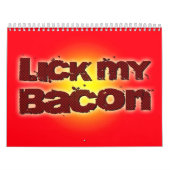 Calendrier Mural Lick My Bacon on Red (Protection)