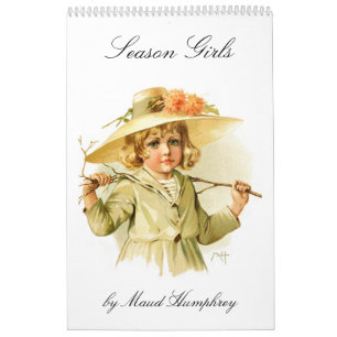 Calendrier Mural Maud Humphrey : Filles de saison