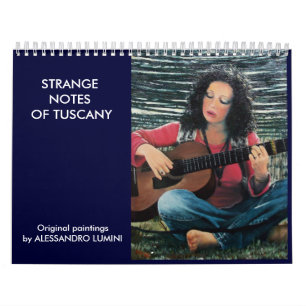CALENDRIER MURAL NOTES ÉTRANGES DE LA TOSCANE 2016