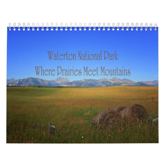 Calendrier Mural Parc national Waterton Prairies Meet Mountains (Protection)