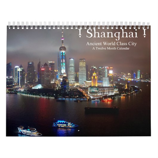 Calendrier Mural ! Shanghai ! Ville de classe mondiale ancienne (Protection)