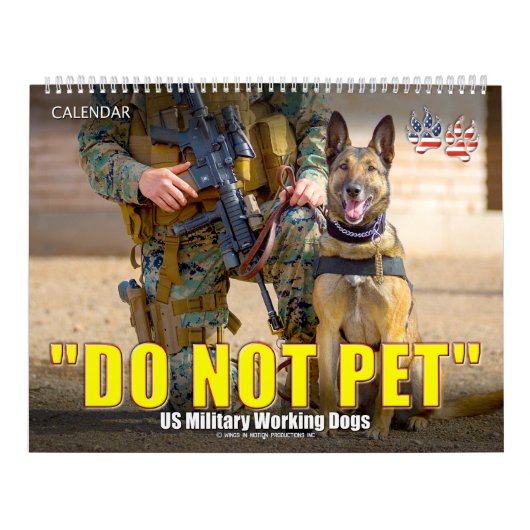 Calendrier « NE PAS CAResser » - Chiens de Travail (Protection)