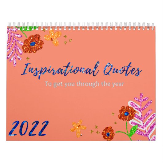 Calendrier Parties scintillant Inspirational Quotes 2022 (Protection)