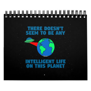 Calendrier Pas de vie intelligente sur cette planète