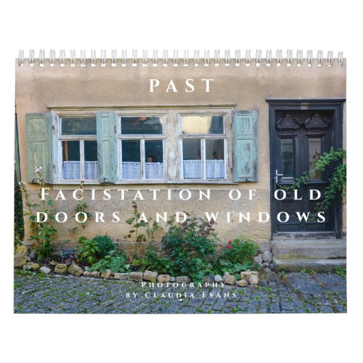 Calendrier Past - Facistation of old Doors and Windows (Protection)