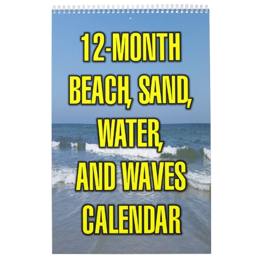 Calendrier Plage, Sable, Eau Et Vagues Sur 12 Mois (Protection)