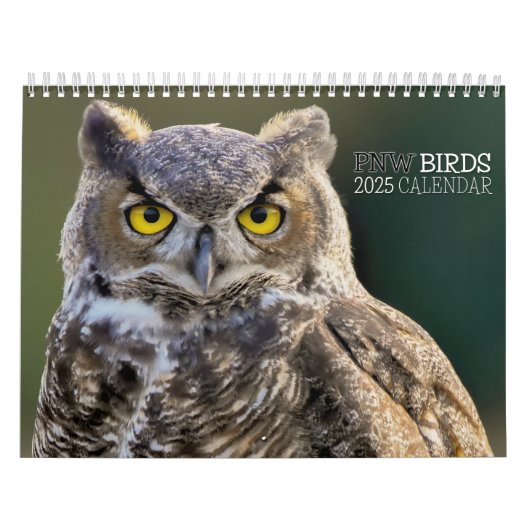 CALENDRIER PNW BIRDS 2025 - PACIFIC NORTHWEST BIRDS   (Protection)