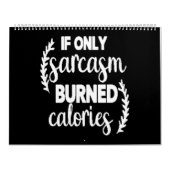 Calendrier si seulement le sarcasme brûle calories (Protection)