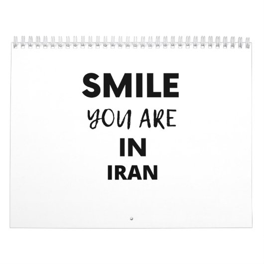 CALENDRIER SMILE YOU ARE IN  IRAN (Protection)