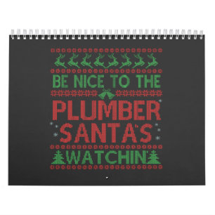 Calendrier Soyez gentil avec le Plumber Père Noël en regardan
