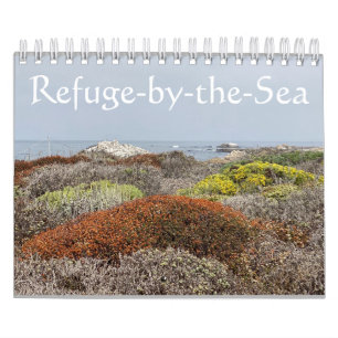 Calendrier Toile de Californie : Refuge by the Sea