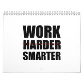 Calendrier Travailler plus intelligent pas plus difficile Mot (Protection)