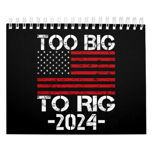 Calendrier Trop Gros Pour Truquer Les Élections 2024 (Protection)