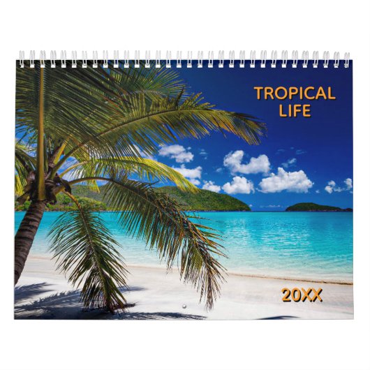 Calendrier Tropical Life with Beautiful Beach Photos (Protection)