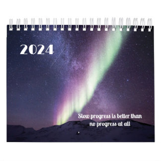 Calendrier Un progrès lent vaut mieux qu'aucun progrès