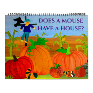 Calendrier Une souris a-t-elle une maison ?
