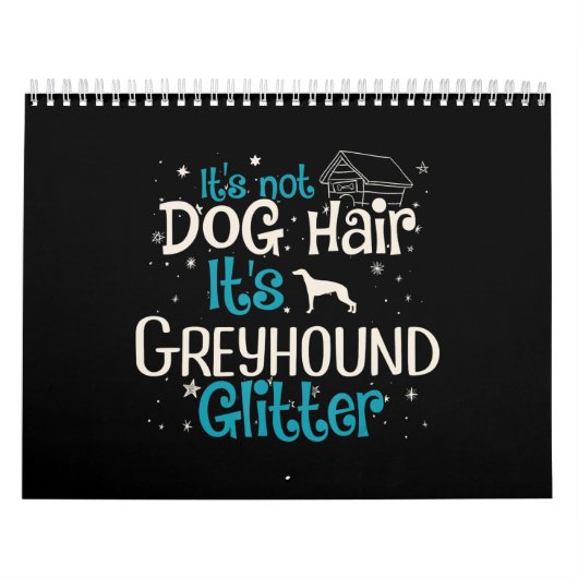 Calendrier Whippet | Ce N'Est Pas Un Cheveux De Chien Sa Part (Protection)