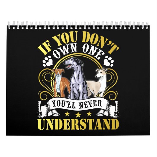 Calendrier Whippet | I Owned A Whippet ,So I Understand (Protection)