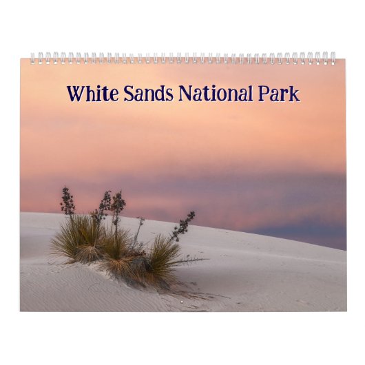 Calendrier White Sands National Park Landscapes (Protection)