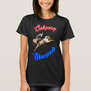 Calgary Canada Paarden Juli Ruiters Calgary Stampe T-shirt