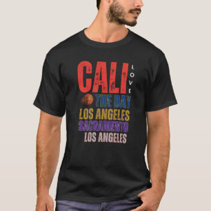 Cali Love Basketball Teams T-shirt
