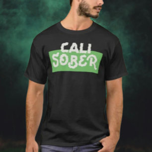 Cali Sober T-shirt