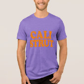 Cali Strut Tri-Blend Shirt (Voorkant)