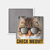 CALICO CAT, CHECK MEOWT MAGNETS (Recto/Verso)