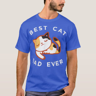 Calico Cat Dad, Best Kat Vader Ever T-shirt