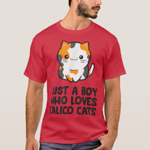 Calico Cat is gewoon een jongen die van Calico Cat T-shirt
