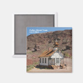 Calico Ghost Town Magnet ! (Recto/Verso)