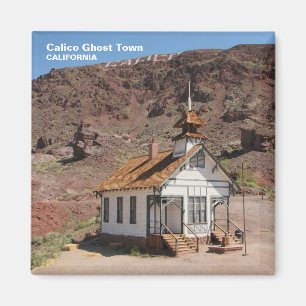 Calico Ghost Town Magnet Magneet