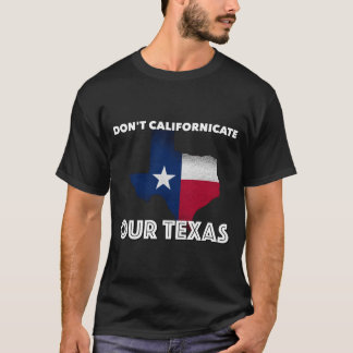 Californicate Texas niet T-shirt