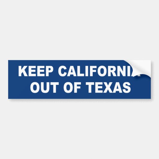 Californië buiten Texas houden Bumpersticker (Voorkant)
