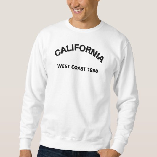 Californië West Coast 1980 Sweatshirt (Voorkant)