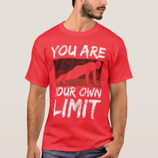 Calisthenics Sport You Are Your Limit Mindset funn T-shirt
